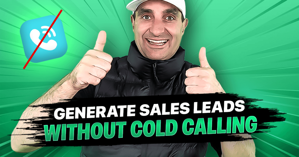 Generate Sales Leads Without Cold Calling