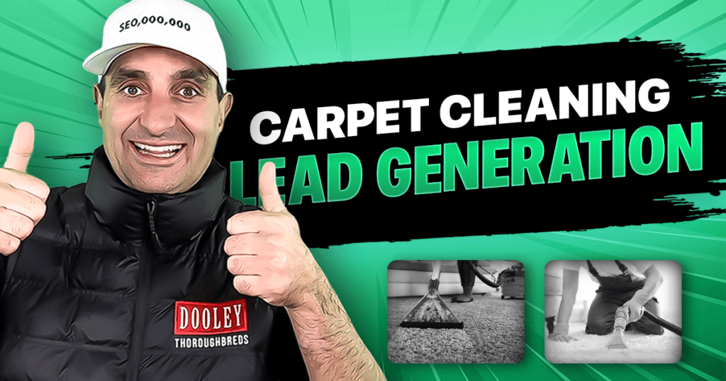 Carpet Cleaning Lead Generation