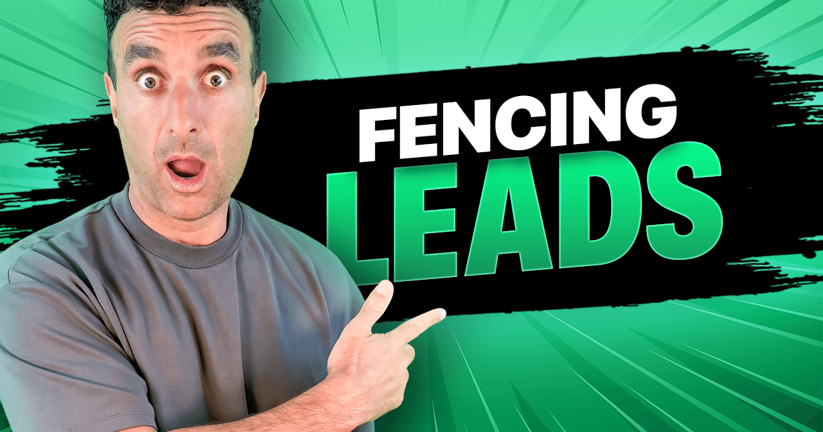 fencing lead generation