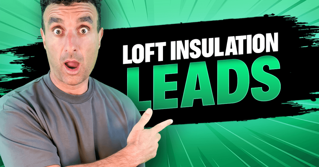 Loft Insulation Leads