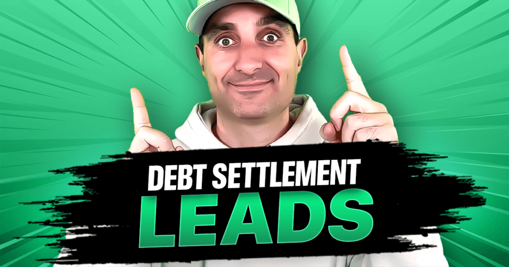 Debt Settlement Leads