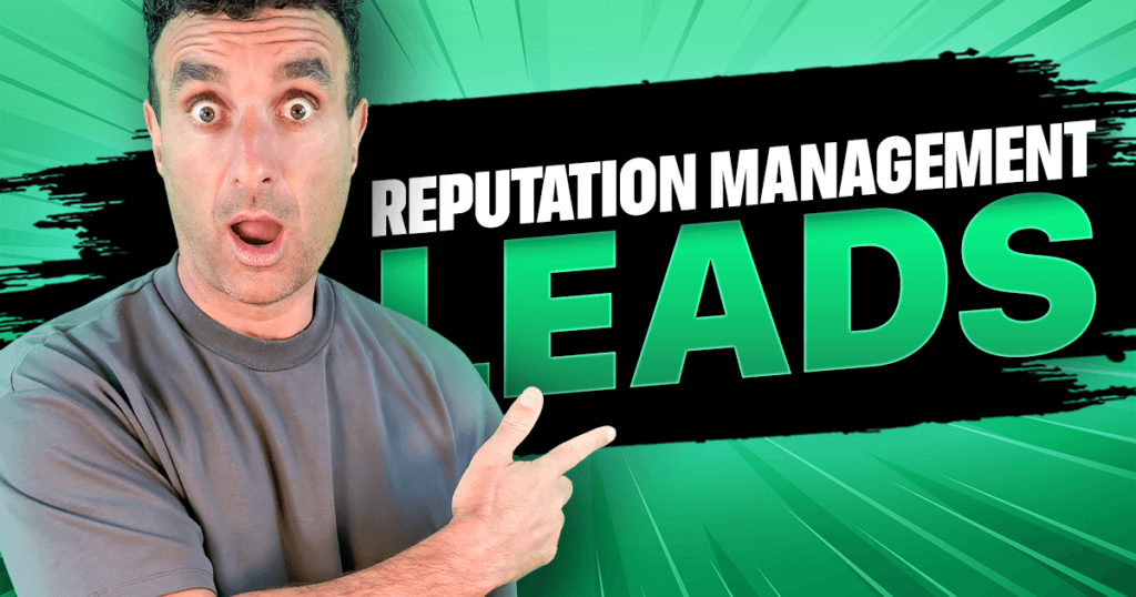 Reputation Management Leads